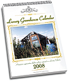 Luxury Greenhouse Calendar 2008