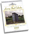 Luxury Shed Calendar 2005